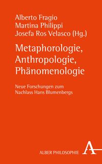 Produktbild: Metaphorologie, Anthropologie, Phänomenologie