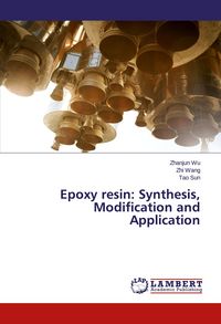Produktbild: Epoxy resin: Synthesis, Modification and Application