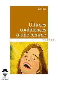 Produktbild: Ultimes confidences &agrave; une femme