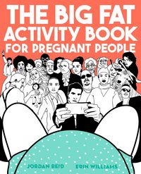 Produktbild: The Big Fat Activity Book for Pregnant People