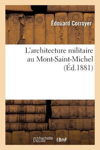 Produktbild: L'Architecture Militaire Au Mont-Saint-Michel