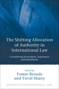 Produktbild: The Shifting Allocation of Authority in International Law