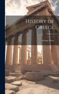 Produktbild: History of Greece; Volume 5