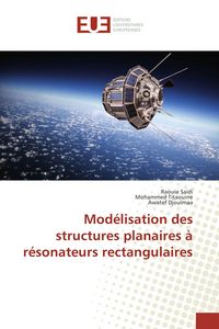 Produktbild: Mod&eacute;lisation des structures planaires &agrave; r&eacute;sonateurs rectangulaires