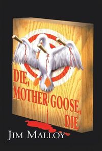 Produktbild: Malloy, J: Mother Goose Die