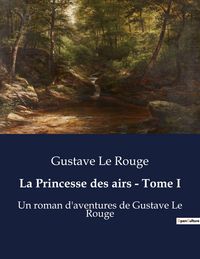 Produktbild: La Princesse des airs - Tome I