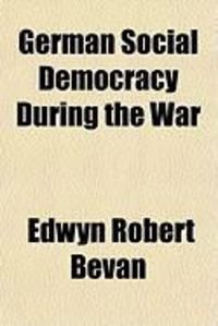 Produktbild: German Social Democracy During the War