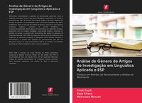 Produktbild: An&aacute;lise de G&eacute;nero de Artigos de Investiga&ccedil;&atilde;o em Lingu&iacute;stica Aplicada e ESP