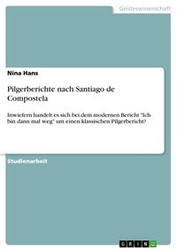 Produktbild: Pilgerberichte nach Santiago de Compostela