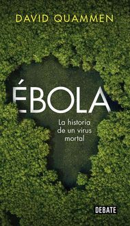 Bild vom Artikel Ébola : la historia de un virus mortal vom Autor David Quammen