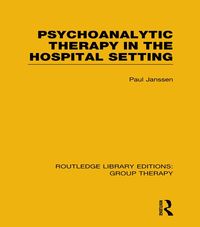 Produktbild: Psychoanalytic Therapy in the Hospital Setting (RLE: Group Therapy)