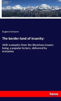 Produktbild: The border-land of insanity: