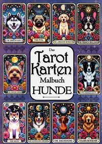 Produktbild: Tarot Malbuch - Tarotkarten Hunde - Entspannung, Meditation und Magie