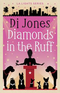 Produktbild: Diamonds in the Ruff (LA Lights, #6)