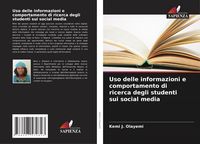 Produktbild: Uso delle informazioni e comportamento di ricerca degli studenti sui social media