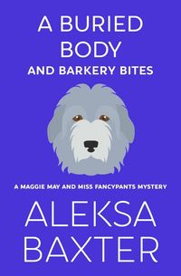 Produktbild: A Buried Body and Barkery Bites