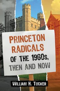 Produktbild: Princeton Radicals of the 1960s, Then and Now