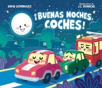 Produktbild: &iexcl;Buenas Noches, Coches! / Good Night, Cars!