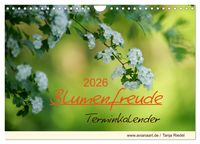 Produktbild: Blumenfreude Terminkalender (Wandkalender 2026 DIN A4 quer), CALVENDO Monatskalender