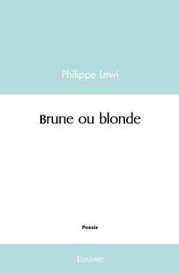 Produktbild: Brune ou blonde