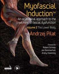 Produktbild: Myofascial Induction(TM) Volume 2: The Lower Body