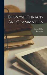 Produktbild: Dionysii Thracis Ars Grammatica