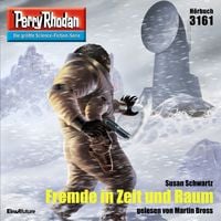 Produktbild: Perry Rhodan 3161: Fremde in Zeit und Raum