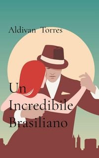 Produktbild: Un Incredibile Brasiliano