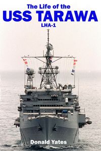 Produktbild: The Life of the USS Tarawa LHA-1