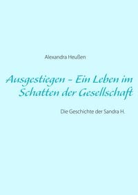 Produktbild: Ausgestiegen - Ein Leben im Schatten der Gesellschaft