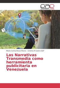 Produktbild: Las Narrativas Transmedia como herramienta publicitaria en Venezuela
