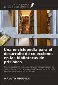 Produktbild: Una enciclopedia para el desarrollo de colecciones en las bibliotecas de prisiones