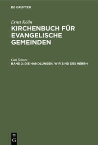 Produktbild: Die Handlungen. Wir sind des Herrn