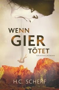 Produktbild: Wenn Gier t&ouml;tet