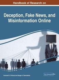 Produktbild: Handbook of Research on Deception, Fake News, and Misinformation Online