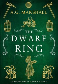 Produktbild: The Dwarf Ring (Once Upon a Short Story, #4)