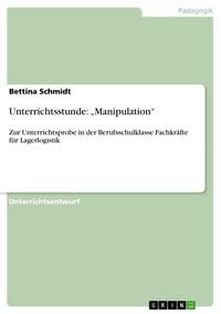 Produktbild: Unterrichtsstunde: "Manipulation"