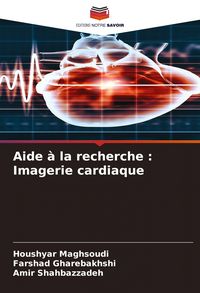 Produktbild: Aide &agrave; la recherche : Imagerie cardiaque