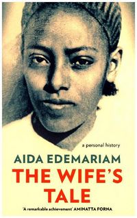 Produktbild: Edemariam, A: The Wife's Tale