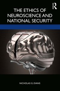 Produktbild: The Ethics of Neuroscience and National Security