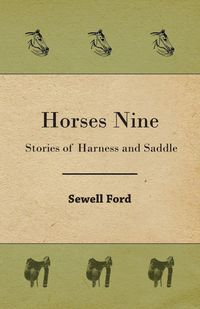 Produktbild: Horses Nine; Stories Of Harness And Saddle