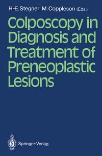 Produktbild: Colposcopy in Diagnosis and Treatment of Preneoplastic Lesions