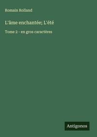 Produktbild: L'&acirc;me enchant&eacute;e; L'&eacute;t&eacute;