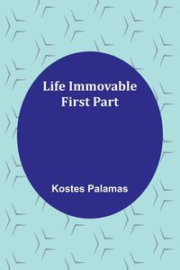 Produktbild: Life Immovable. First Part