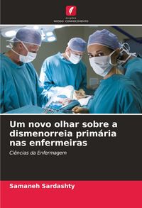 Produktbild: Um novo olhar sobre a dismenorreia prim&aacute;ria nas enfermeiras