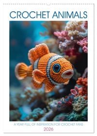 Produktbild: CROCHET ANIMALS (Wall Calendar 2026 DIN A2 portrait), CALVENDO 12 Month Wall Calendar