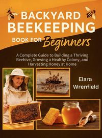 Produktbild: Backyard Beekeeping Book for Beginners