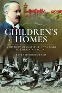 Produktbild: Higginbotham, P: Children's Homes