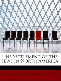 Produktbild: Kohler, M: Settlement of the Jews in North America