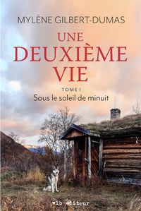 Produktbild: Une deuxi&egrave;me vie - Tome 1